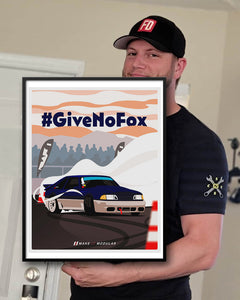 #GiveNoFox 16x20 Poster